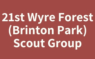 21st Wyre Forest (Brinton Park) Scout Group